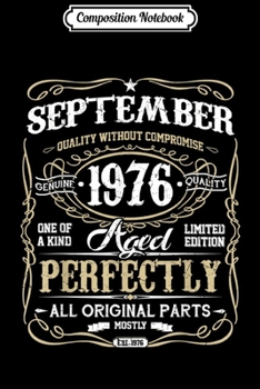 Composition Notebook: Classic 43rd birthday gift Men women Vintage September 1976  Journal/Notebook Blank Lined Ruled 6x9 100 Pages