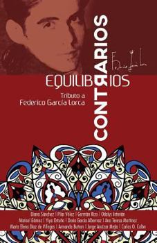 Paperback Equilibrios Contrarios: Tributo a Federico García Lorca [Spanish] Book