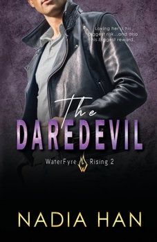 The Daredevil - Book #2 of the WaterFyre Rising