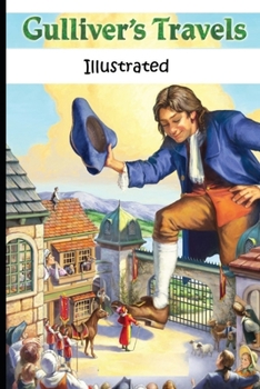Paperback Gulliver's Travels "The Illustrated & Annotated" with Pictures Book
