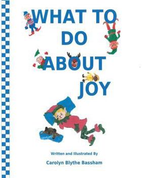 Paperback What To Do About Joy Book