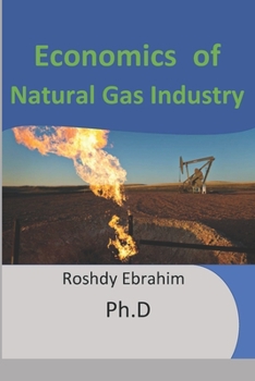 Paperback Economics of Natural Gas Industry Book