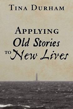 Paperback Applying Old Stories to New Lives Book
