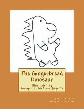 Paperback The Gingerbread Dinosaur Book