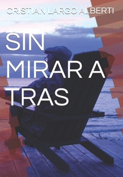 Paperback Sin Mirar a Tras [Spanish] Book