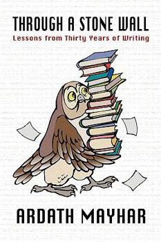 Paperback Through a Stone Wall: Lessons from Thirty Years of Writing Book