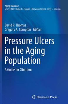 Paperback Pressure Ulcers in the Aging Population: A Guide for Clinicians Book