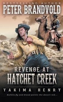 Paperback Revenge at Hatchet Creek: A Western Fiction Classic Book