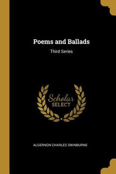 Paperback Poems and Ballads: Third Series Book
