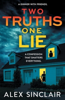 Paperback Two Truths One Lie: A chilling and addictive psychological thriller Book