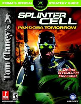 Paperback Tom Clancy's Splinter Cell: Pandora Tomorrow (Prima's Official Strategy Guide) Book