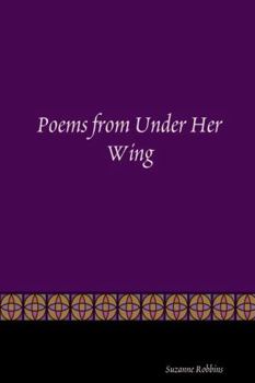 Paperback Poems from Under Her Wing Book