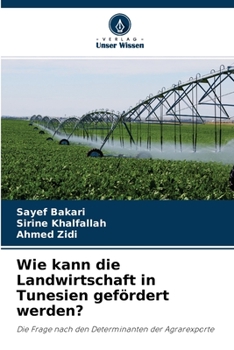 Paperback Wie kann die Landwirtschaft in Tunesien gefördert werden? [German] Book