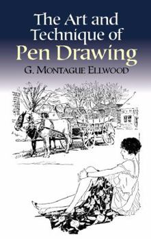 Paperback The Art and Technique of Pen Drawing Book