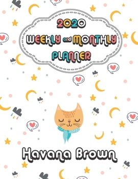 2020 Havana Brown Cat Planner : Weekly & Monthly with Password list, Journal calendar for Havana Brown Cat owner: 2020 Planner /Journal Gift,133 pages, 8.5x11, Soft cover, Mate Finish