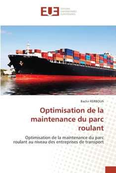 Paperback Optimisation de la maintenance du parc roulant [French] Book