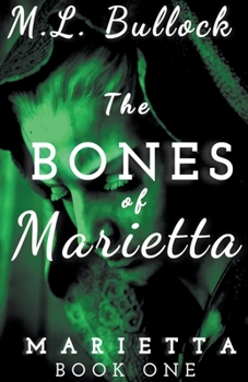 Paperback The Bones of Marietta Book