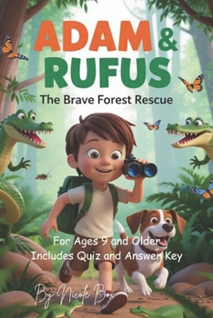 Adam & Rufus: The Brave Forest Rescue