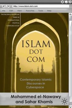 Hardcover Islam Dot Com: Contemporary Islamic Discourses in Cyberspace Book