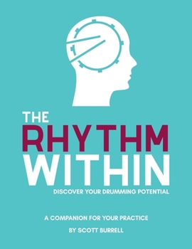 Paperback The Rhythm Within: Discover Your Drumming Potential Book