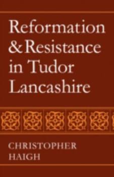 Paperback Reformation and Resistance in Tudor Lancashire Book