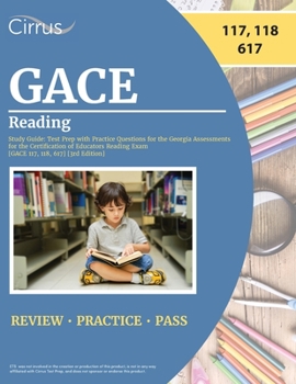 Paperback GACE Reading Study Guide: Test Prep with Practice Questions for the Georgia Assessments for the Certification of Educators Reading Exam [GACE 11 Book
