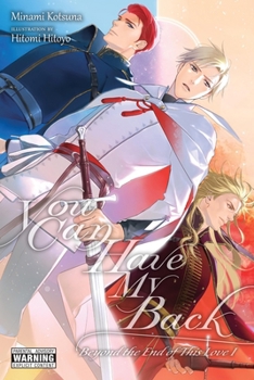 Paperback You Can Have My Back, Vol. 5 (Light Novel): Beyond the End of This Love I Volume 5 Book