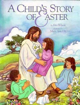 Hardcover A Child's Story of Easter Book