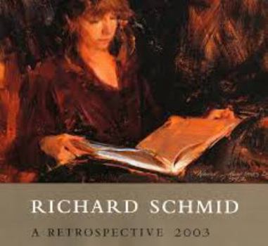 Hardcover Richard Schmid: A Retrospective 2003: The Butler Institute of American Art Book