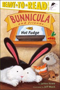 Hot Fudge (Bunnicula and Friends, #2) - Book #2 of the Bunnicula and Friends