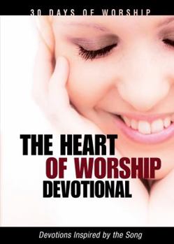 Hardcover The Heart of Worship Devotional Book