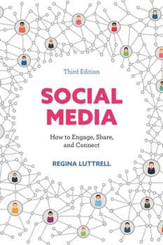 Paperback Social Media: How to Engage, Share, and Connect, Third Edition Book