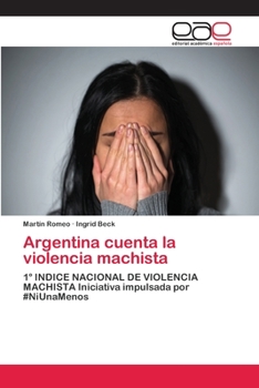 Paperback Argentina cuenta la violencia machista [Spanish] Book
