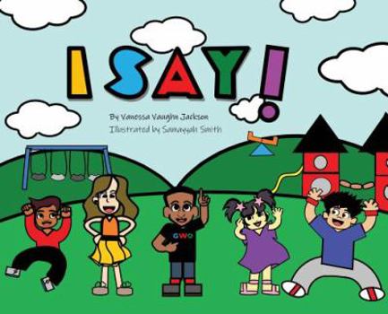 Hardcover I Say! Book