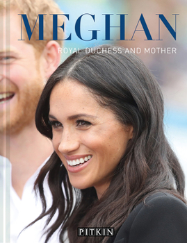 Hardcover Meghan: Royal Duchess and Mother Book