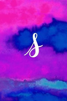 S: Letter S Monogram, Pink Purple & Blue Watercolor Writing Notebook with Personal Name S Initial Journal cover, 6x9 inch lined college ruled paper, perfect bound Matte Soft Cover Diary