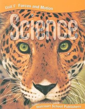 Paperback Harcourt Science Unit F: Forces and Motion Book
