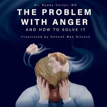 Paperback The Problem with Anger: And How to Solve It Book