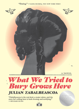 Paperback What We Tried to Bury Grows Here Book