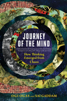 Paperback Journey of the Mind: How Thinking Emerged from Chaos Book
