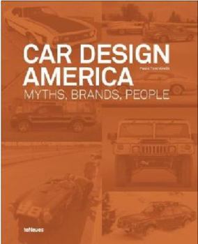 Car Design America: Myths, Brands, People