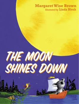 Hardcover The Moon Shines Down Book