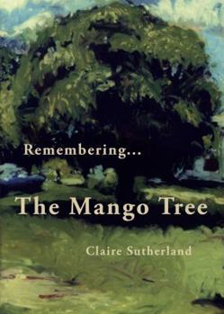 Paperback Remembering... the Mango Tree Book