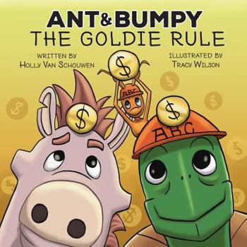 Paperback Ant & Bumpy: The Goldie Rule Book