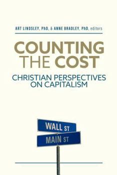 Paperback Counting the Cost: Christian Perspectives on Capitalism Book