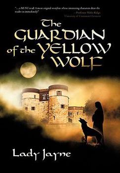 Paperback The Guardian of the Yellow Wolf Book
