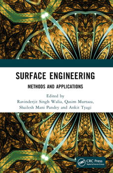 Paperback Surface Engineering: Methods and Applications Book