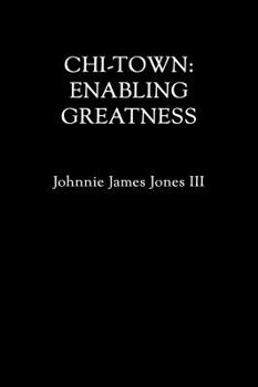 Paperback chi-town: Enabling Greatness Book