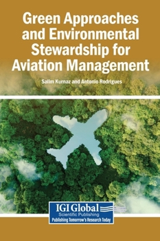 Hardcover Green Approaches and Environmental Stewardship for Aviation Management Book