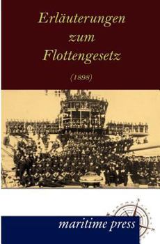 Paperback Erläuterungen zum Flottengesetz (1898) [German] Book